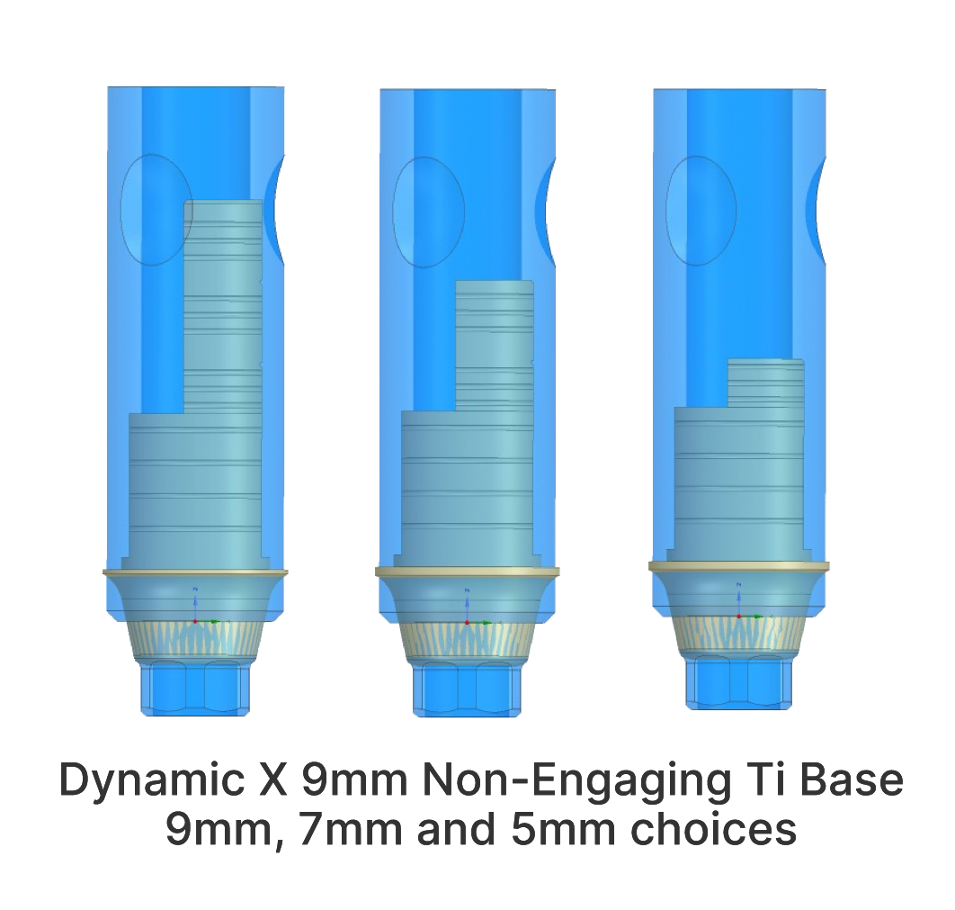 Dynamic X 9mm Non-Engaging Ti Base 9mm, 7mm and 5mm choices
