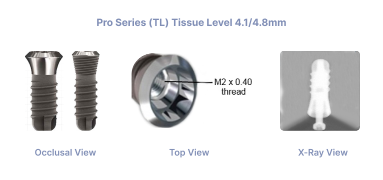 Pro Series (TL) Tissue Level 4.1/4.8mm
