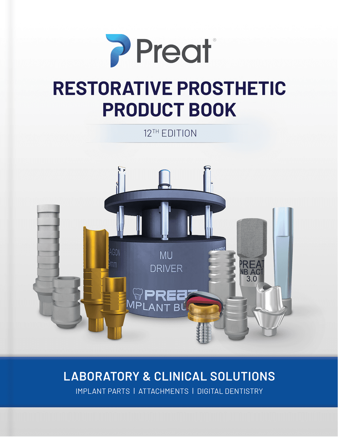 Preat Dental Implant Attachments and Implant Abutments Preat Corporation